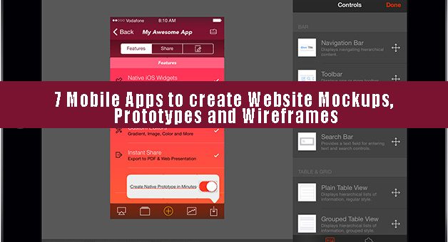7 Mobile Apps to create Website Mockups, Prototypes and Wireframes