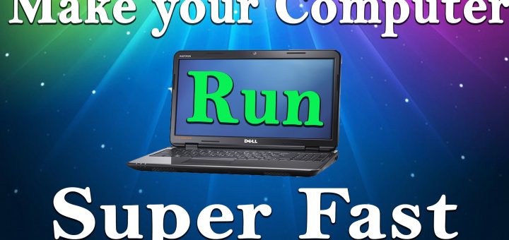 Make Your Computer Run Faster